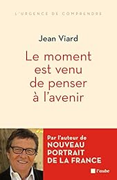 Le  moment est venu de penser à l'avenir