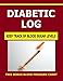 Diabetic Log: Keep Track of Blood Sugar Levels with this Diabetic Log. Includes a FREE Bonus Blood P by Frances P Robinson