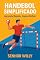 Livro Handebol Simplificado: Aprenda Rápido, Jogue Melhor