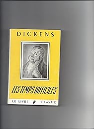 Les  temps difficiles