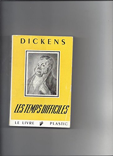 Les  temps difficiles