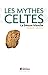 Les mythes celtes: La Déesse blanche (Sciences humaines) (French Edition) by 