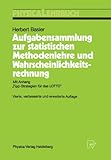 Image de Aufgabensammlung zur statistischen Methodenlehre und Wahrscheinlichkeitsrechnung: Mit Anhang „Tipp-Strategien für das LOTTO“ (Physica-Lehrbuch) (