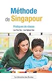 Méthode de Singapour : Pratiques de classes by 