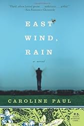 East Wind, Rain: A Novel