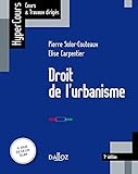 Droit de l'urbanisme - 7e éd. (HyperCours) (French Edition) by 
