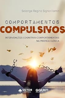 Livro Comportamentos compulsivos: Intervenções cognitivo-comportamentais na prática clínica