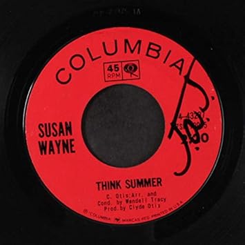 Susan Wayne Think Summer That S What I Love About You Amazon Com Music amazon com