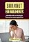 Livro BURNOUT EM MULHERES: Identificando os sinais de burnout e como superá-los