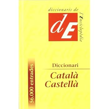 Diccionari Català-Castellà (Diccionaris Bilingües) Diccionari Català-Castellà (Diccionaris Bilingües)
