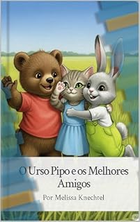 Livro Pipo e os Melhores Amigos