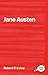 Jane Austen (Routledge Guides to Literature) by Robert P. Irvine