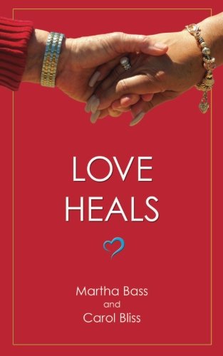 Love Heals Love Heals