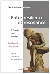Entre résilience et résonance