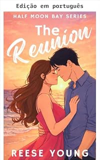 Livro O reencontro (Half Moon Bay Livro 1)