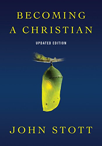 Becoming a Christian (IVP Booklets) by John Stott