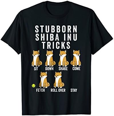 Funny Shiba Inu ApparelStubborn Shiba Inu Tricks Shirt Funny Dog Gift T-Shirt T-Shirt
