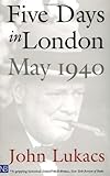 Five Days in London: May 1940