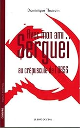 Avec mon ami Sergueï