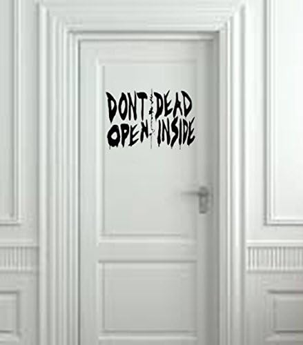 Don't Open Dead Inside Wall Decal (White, 20"wx10"h)