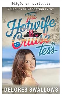 Livro O cruzeiro hotwife: Tess