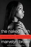 The Naked Truth: Young, Beautiful, and (HIV) Positive by 
