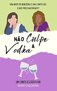 Livro Não Culpe A Vodka