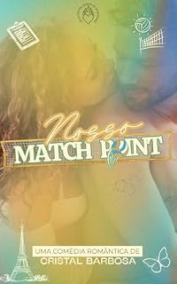Livro NOSSO MATCH POINT (END GAME - ATLETAS APAIXONADOS)