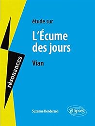 Étude sur Boris Vian, "L'écume des jours"