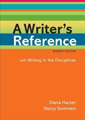 A Writer's Reference with Writing in the Disciplines   [WRITERS REF W/WRITING IN THE D] [Spiral]