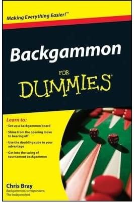 { Backgammon for Dummies (For Dummies (Lifestyles Paperback)) Paperback } Bray, Chris ( Author ) Dec-01-2008 Paperback