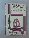A book of marvels. [Essays]