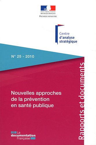 Nouvelles approches de la prévention en santé publique