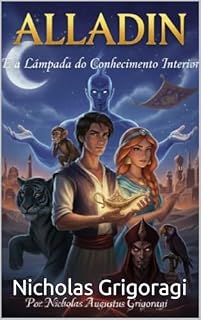 Livro Alladin: E A LÂMPADA DO CONHECIMENTO INTERIOR