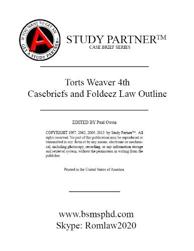 Download Casebriefs and Foldeez Law Outline for the casebook titled Torts: Cases, Problems, and Exercises 4th Weaver, Bauman ISBN # 9780769859958, 076985995X. Download Casebriefs and Foldeez Law Outline for the casebook titled Torts: Cases, Problems, and Exercises 4th Weaver, Bauman ISBN # 9780769859958, 076985995X.