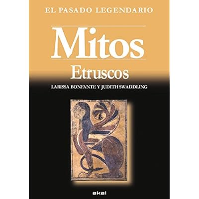 Mitos etruscos (El pasado legendario) Mitos etruscos (El pasado legendario)