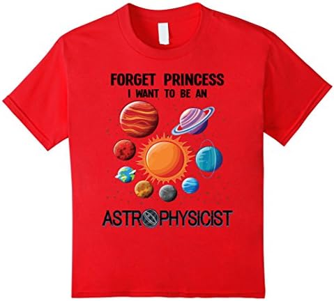 Kids Forget Princess I want to be an Astrophysicist 4 Red