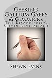 MMS Geeking Galliun Gaffs and Gimmicks by Shawn