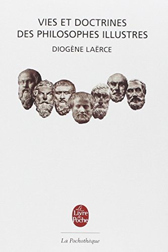 [EBOOK] Vies Et Doctrines Des Philosophes Illustres (Ldp Litt.Theat.) (French Edition) E.P.U.B