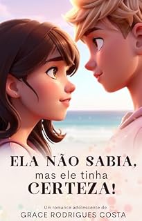 Livro Ela não sabia, mas ele tinha certeza!