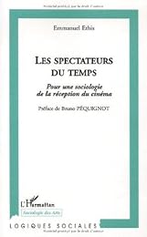 Les  spectateurs du temps