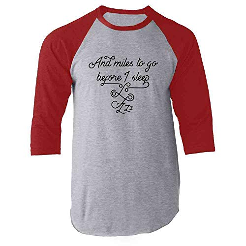 Pop-Threads-and-Miles-to-Go-Before-I-Sleep-Poem-Quote-Raglan-Baseball-Tee-Shirt