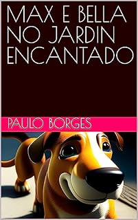 Livro MAX E BELLA NO JARDIN ENCANTADO