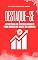 Livro DESTAQUE-SE: : Estratégias de Desenvolvimento Para Brilhar Na Vida e Na Carreira