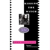 Kissing the Witch: Old Tales in New Skins