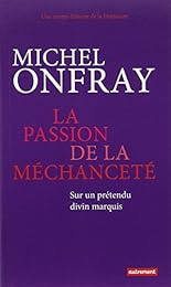 La  passion de la méchanceté