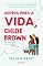 Livro Acorda Para a Vida, Chloe Brown (As Irmãs Brown Livro 1)