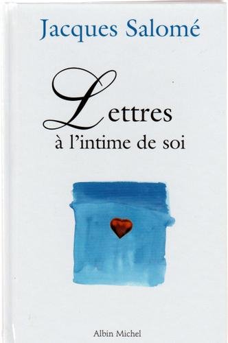 Lettres à l'intime de soi