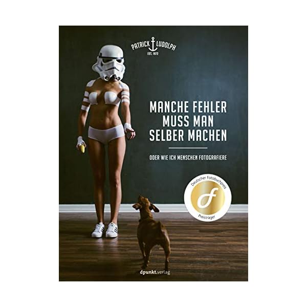 Manche Fehler muss man selber machen: Oder wie ich Menschen fotografiere