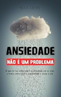 Livro Ansiedade não é um Problema